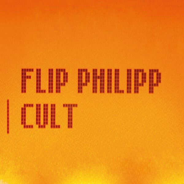 Обложка альбома «Cult» — Flip Philipp