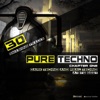 Pure Techno Chapter One, 2012