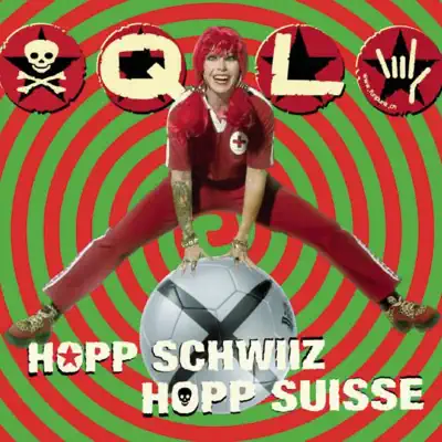 Hopp Schwiiz / Hopp Suisse - EP - QL Hopp Schwiiz / Hopp Suisse - EP - QL