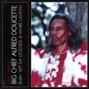 Big Chief Alfred Doucette - Three In the Morning