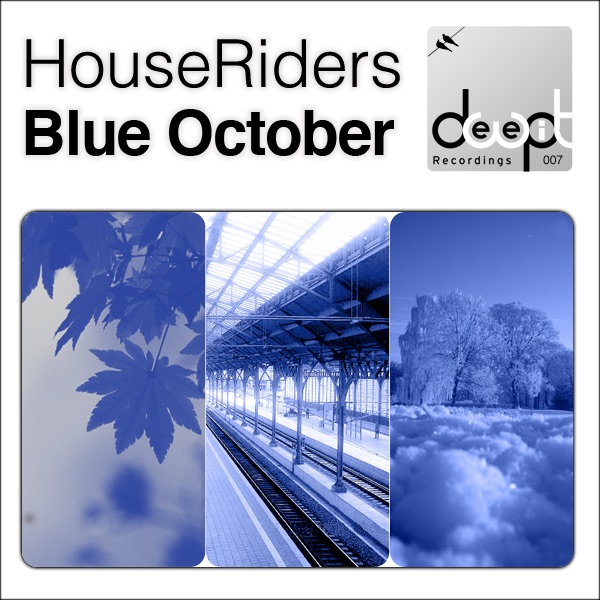 Обложка альбома «Blue October - Single» — HouseRiders