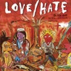 Love/hate