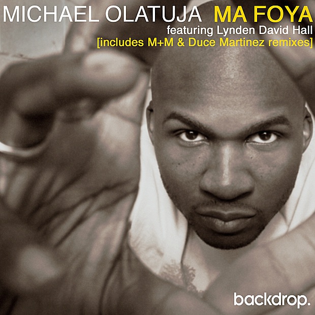 Обложка альбома «Ma Foya feat Lynden David Hall (Remixes)» — Michael Olatuja & Lynden David Hall