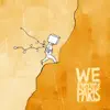We Invented Paris - Iceberg