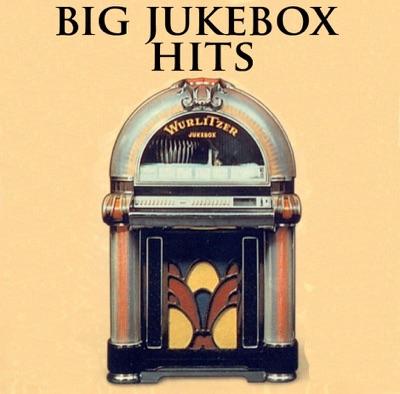 Big Jukebox Hits