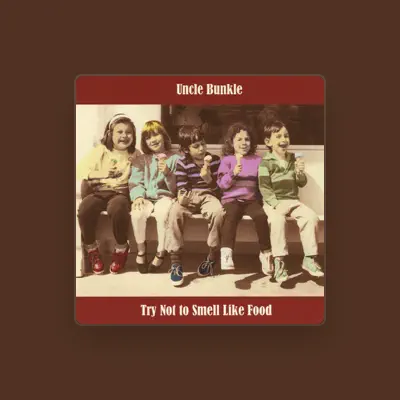 Listen to Uncle Bunkle, watch music videos, read bio, see tour dates & more!