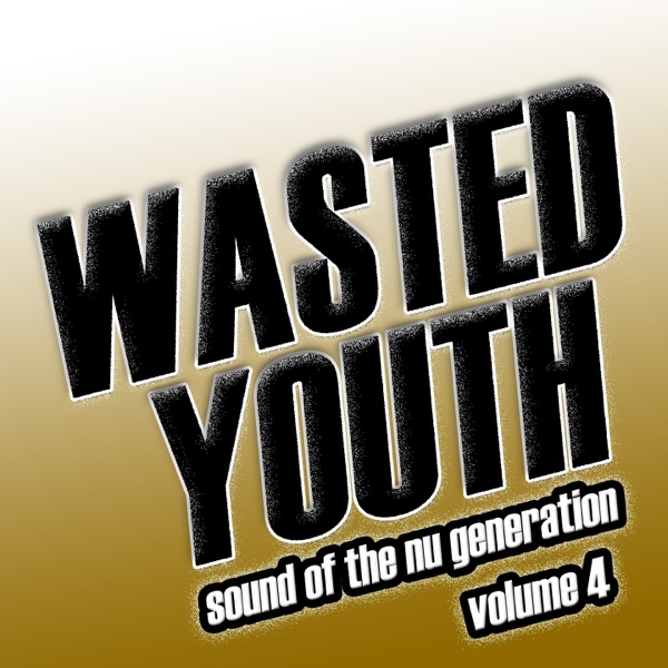 Wasted Youth,  Vol. 4