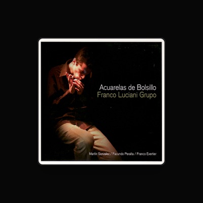 Listen to Franco Luciani Grupo, watch music videos, read bio, see tour dates & more!