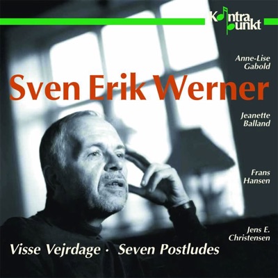 Werner: Visse Vejrdage & Seven Postludes