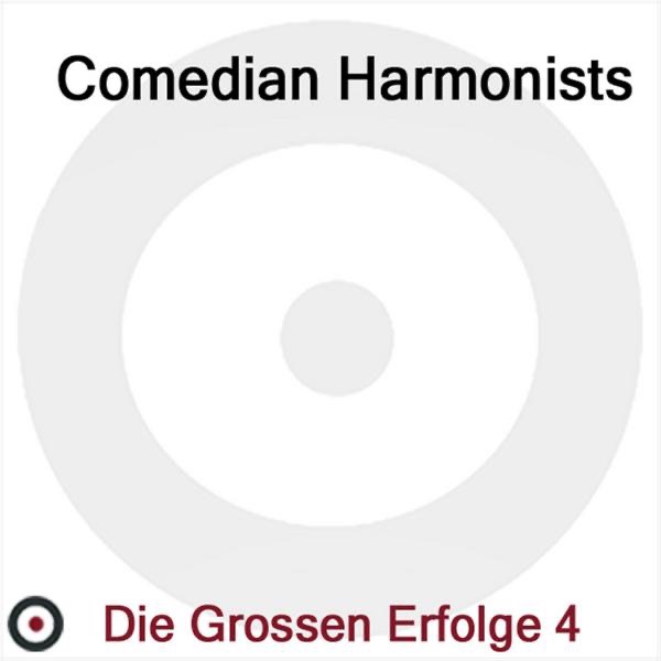 Обложка альбома «Die Grossen Erfolge 4» — Comedian Harmonists