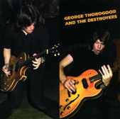 George Thorogood & The Destroyers - One Bourbon, One Scotch, One Beer