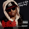 Let It Go (Dope Boy) [feat. Diddy] - Single