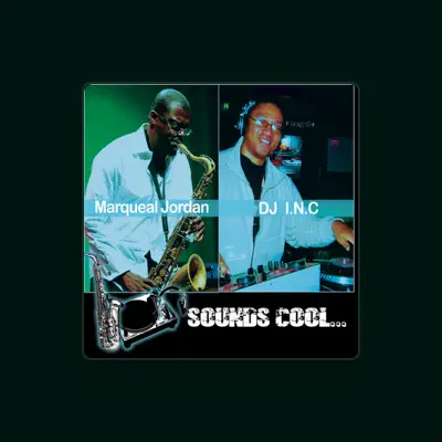 Listen to Marqueal Jordan & DJ INC, watch music videos, read bio, see tour dates & more!
