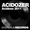 Acidozer & K Traxx