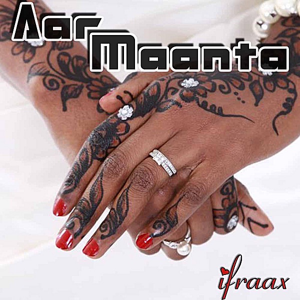 Обложка альбома «Ifraax - Single» — Aar Maanta