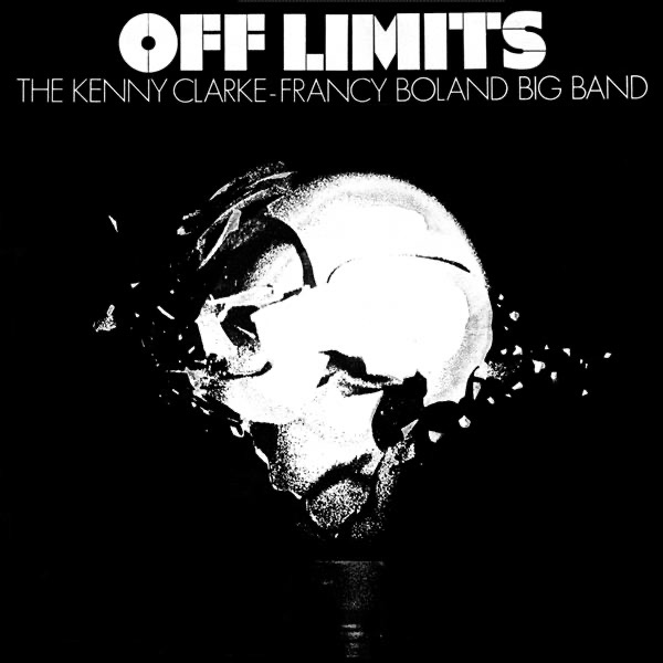 Обложка альбома «Off Limits» — The Kenny Clarke-Francy Boland Big Band