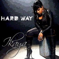 Hard Way - Single - Ikaya