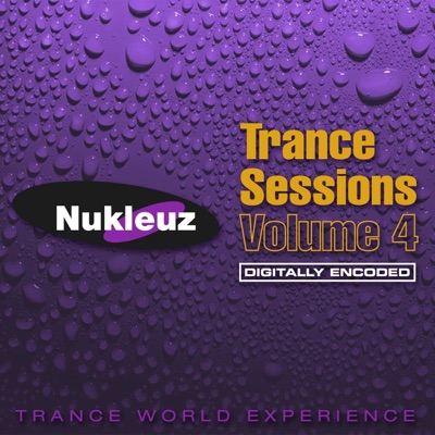 Nukleuz Trance Sessions, Vol. 4