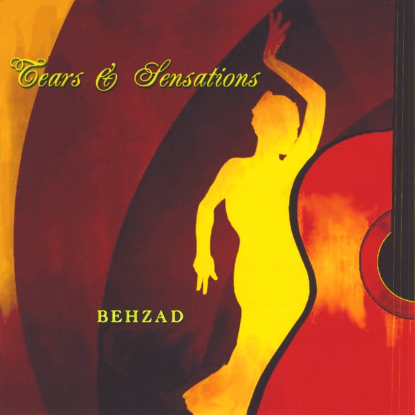 Обложка альбома «Tears & Sensations» — Behzad