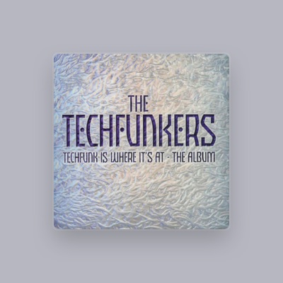 Listen to The Techfunkers, watch music videos, read bio, see tour dates & more!