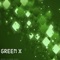 Green X - Green X lyrics