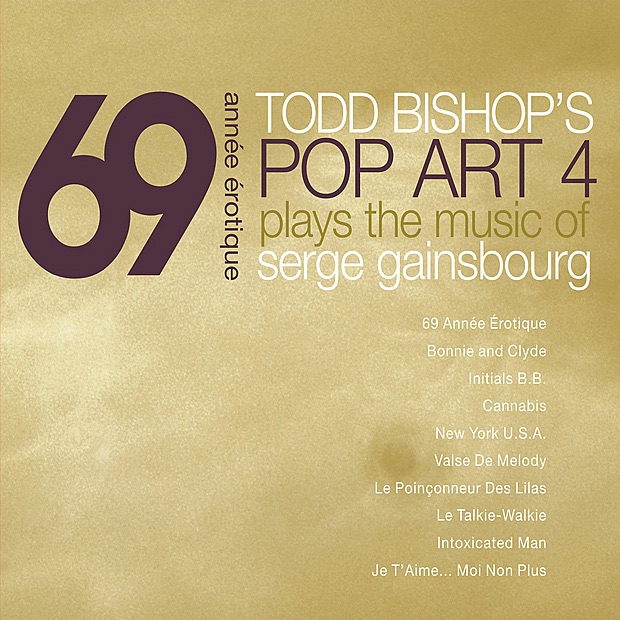 69 Année Érotique: The Music of Serge Gainsbourg – Album par Todd Bishop &  Pop Art 4 – Apple Music