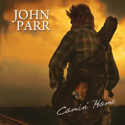 Comin' Home - Single - John Parr