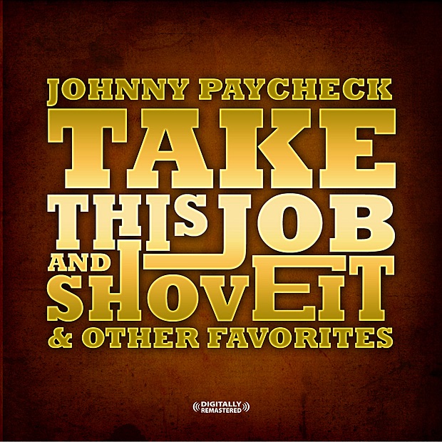 Take This Job and Shove It & Other Favorites