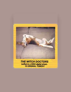 Hör dir The Witch Doctors an, schau dir Musikvideos an, lies die Biografie, finde Tourdaten und mehr!