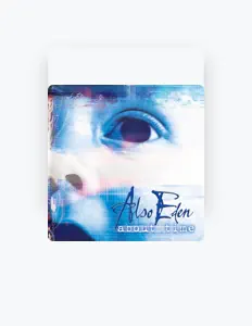 Listen to Also Eden, watch music videos, read bio, see tour dates & more!