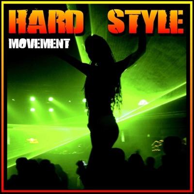 Hard Style Movement