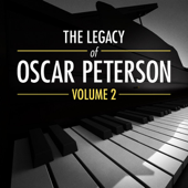 The Legacy of Oscar Peterson Vol. 2