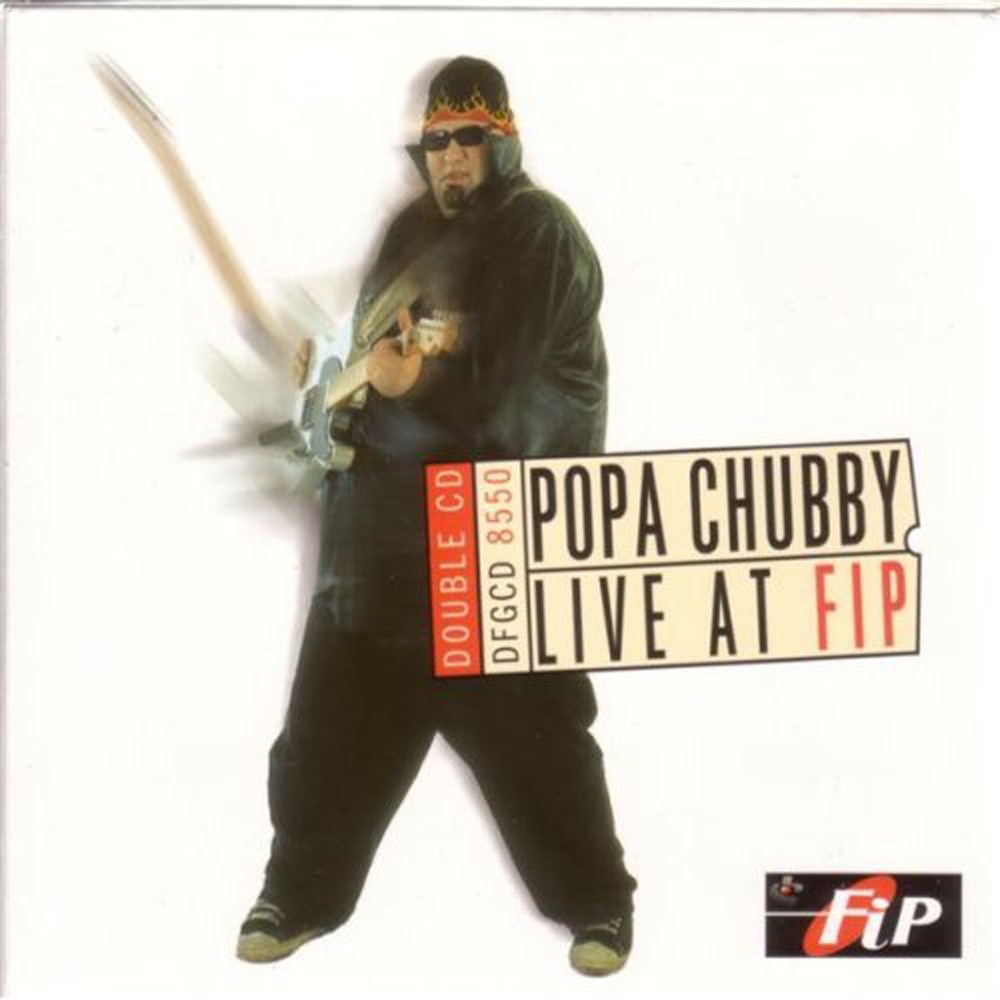 Обложка альбома «Popa Chubby Live at FIP» — Popa Chubby