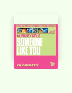 Listen to Almighty Girls, watch music videos, read bio, see tour dates & more!