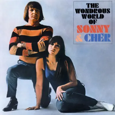 The Wonderous World of Sonny & Cher - Sonny and Cher