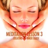 Meditation Lesson 3 (Creating an Inner Guide)