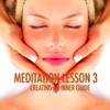 Meditation Lesson 3 (Creating an Inner Guide)