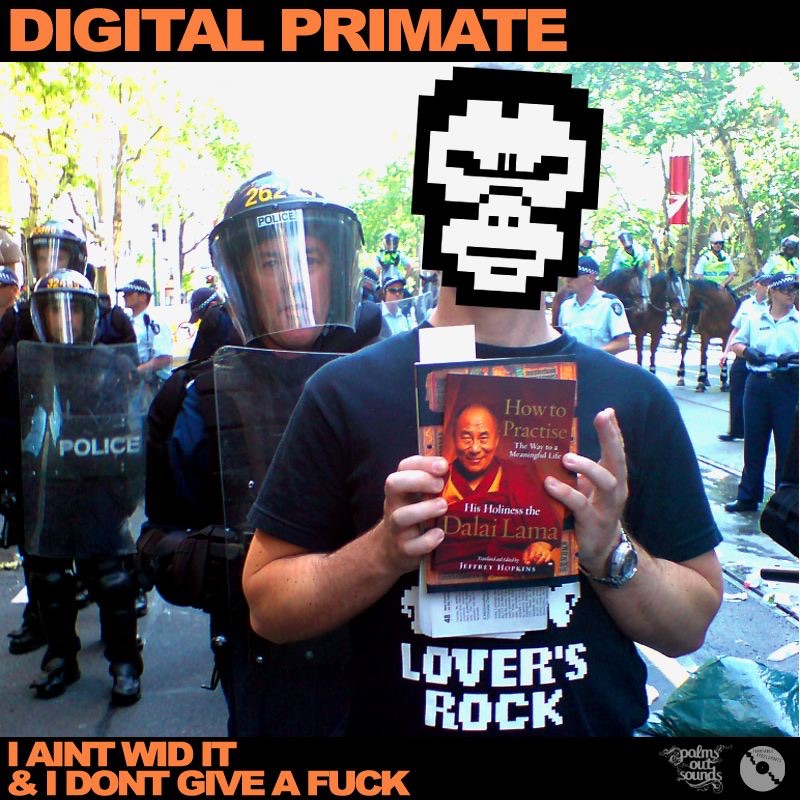 Обложка альбома «I Ain't Wid It & I Don't Give a Fuck» — Digital Primate