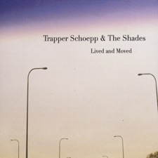 Trapper Schoepp & The Shades - Zero
