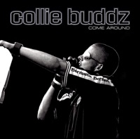Come Around - Single - Collie Buddz