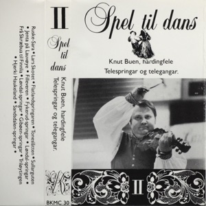 Spel til dans II - Knut Buen, hardingfele - Telespringar og telegangar