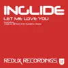 Inglide - Let Me Love You (DJ Feel Remix)