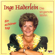 Ein Schöner Tag - Inge Haderlein
