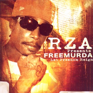 Let Freedom Reign (RZA Presents Freemurda)