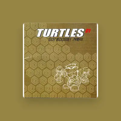Listen to Turtles, watch music videos, read bio, see tour dates & more!