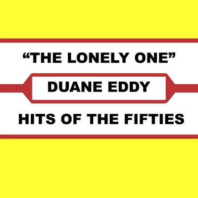 The Lonely One - Duane Eddy