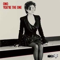 You're the One (feat. Yoko Ono) - Ono
