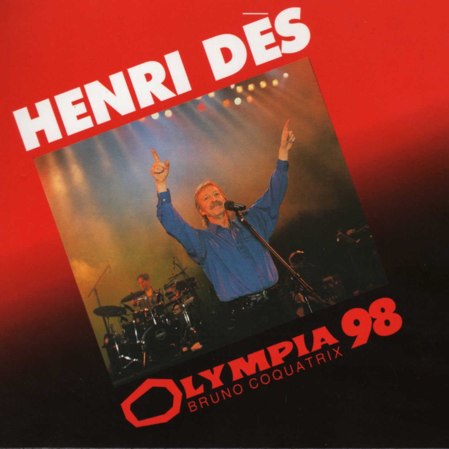 Henri Dès : Olympia 1998 (live)