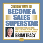Audiobook cover for 21 Great Ways to Become a Sales Superstar by Brian Tracy