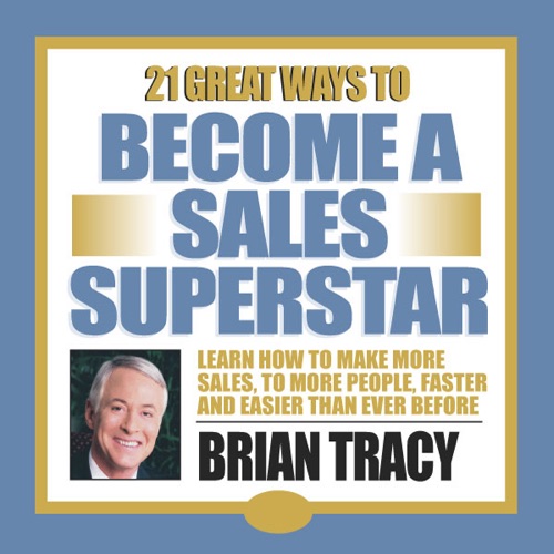21 Great Ways to Become a Sales Superstar cover